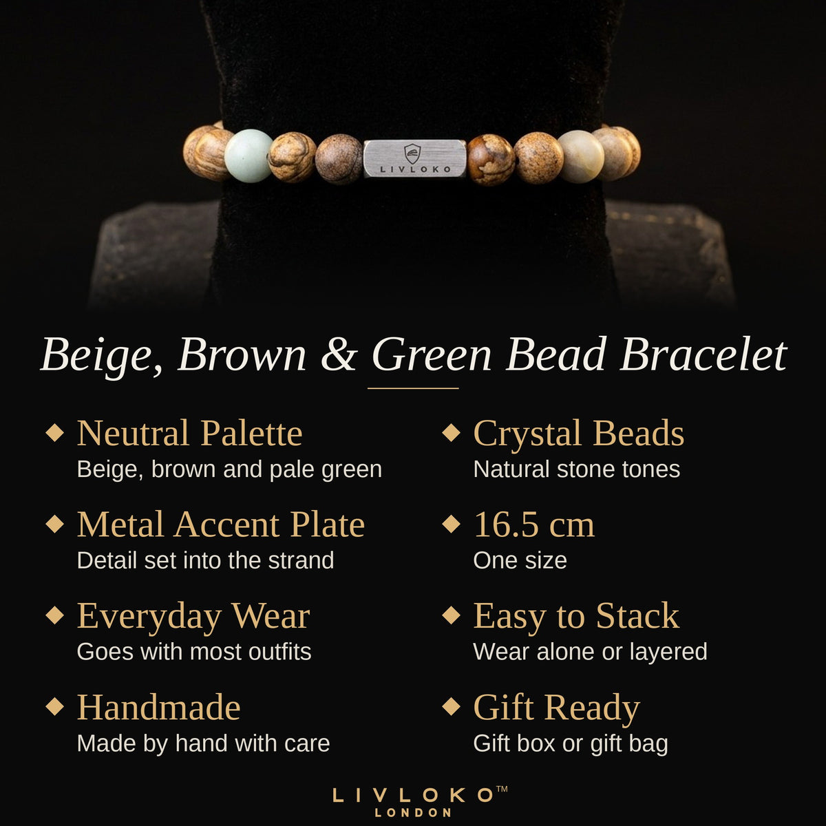 Key features of the Livloko London beige, brown and green crystal bead bracelet: neutral palette, 16.5 cm, gift ready