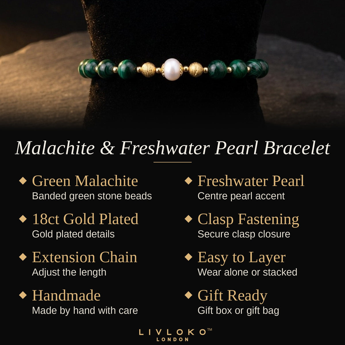 Key features of the Livloko London malachite and freshwater pearl bracelet: 18ct gold plated, clasp fastening, gift ready
