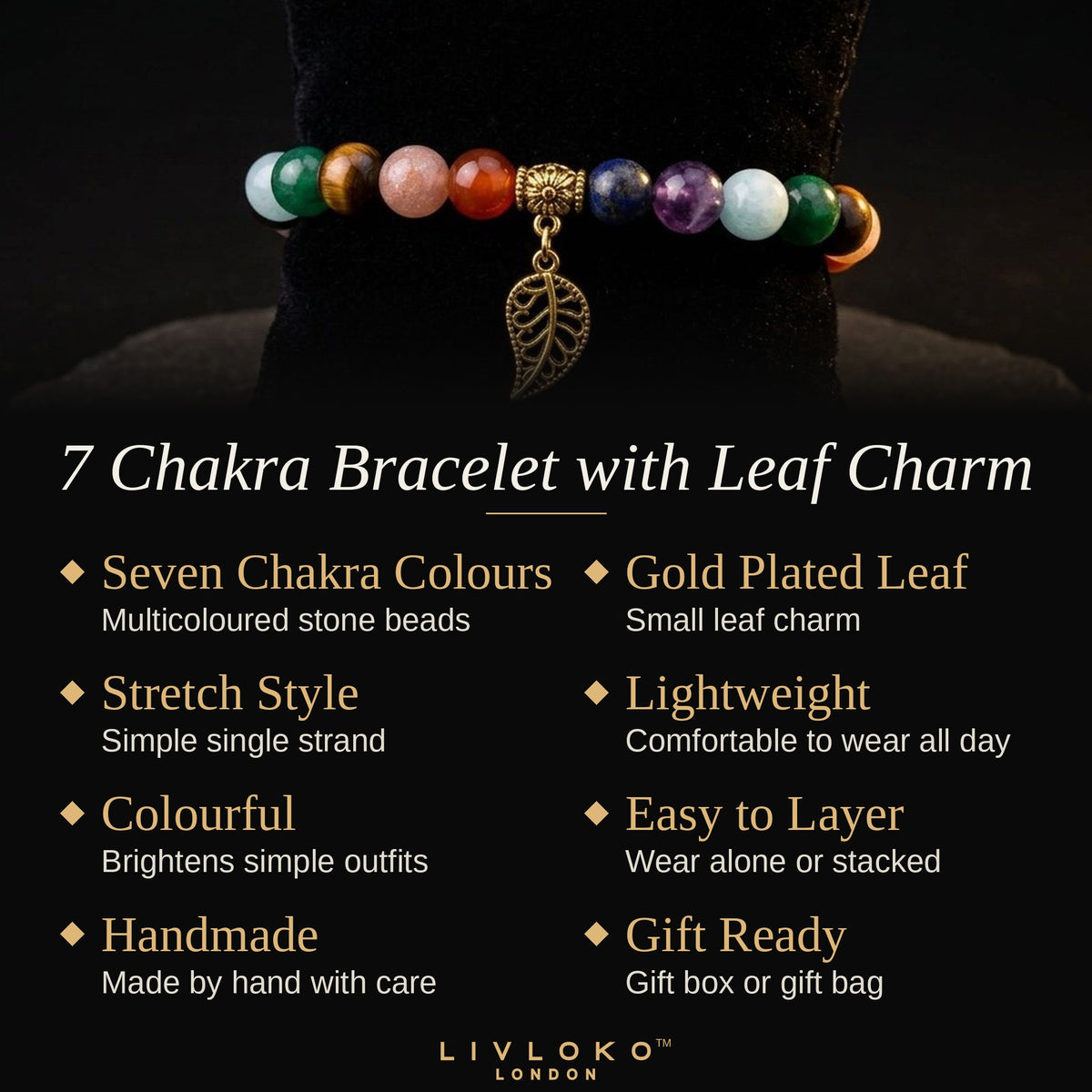 Key features of the Livloko London 7 chakra bracelet with gold plated leaf charm: stretch style, lightweight, gift ready