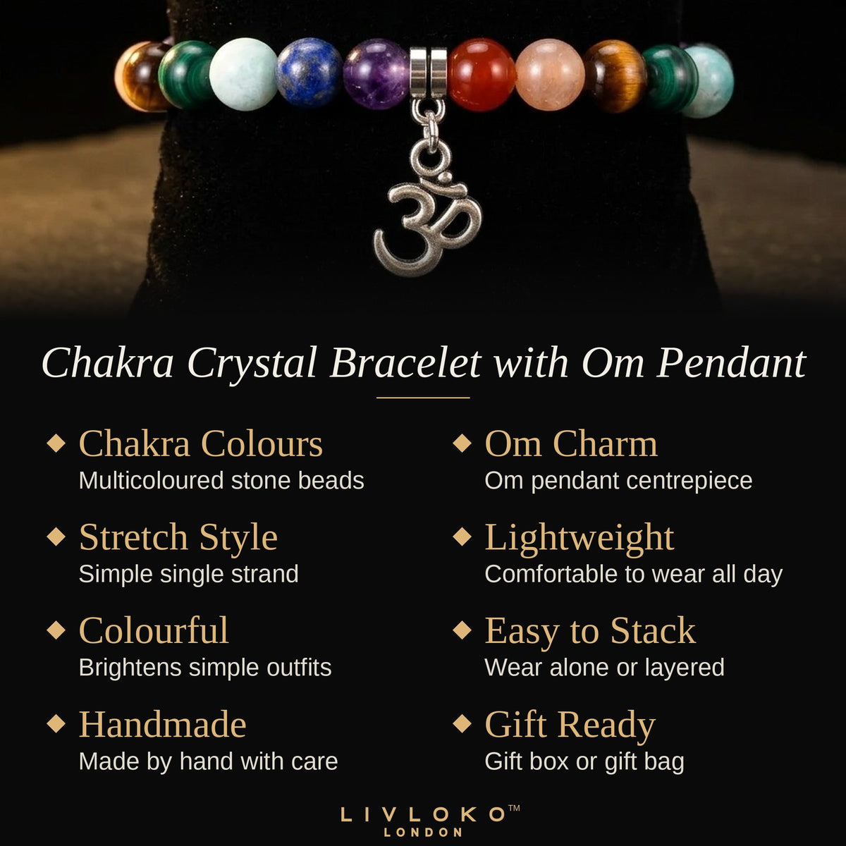 Key features of the Livloko London chakra crystal bracelet with Om pendant: chakra colours, Om charm, gift ready