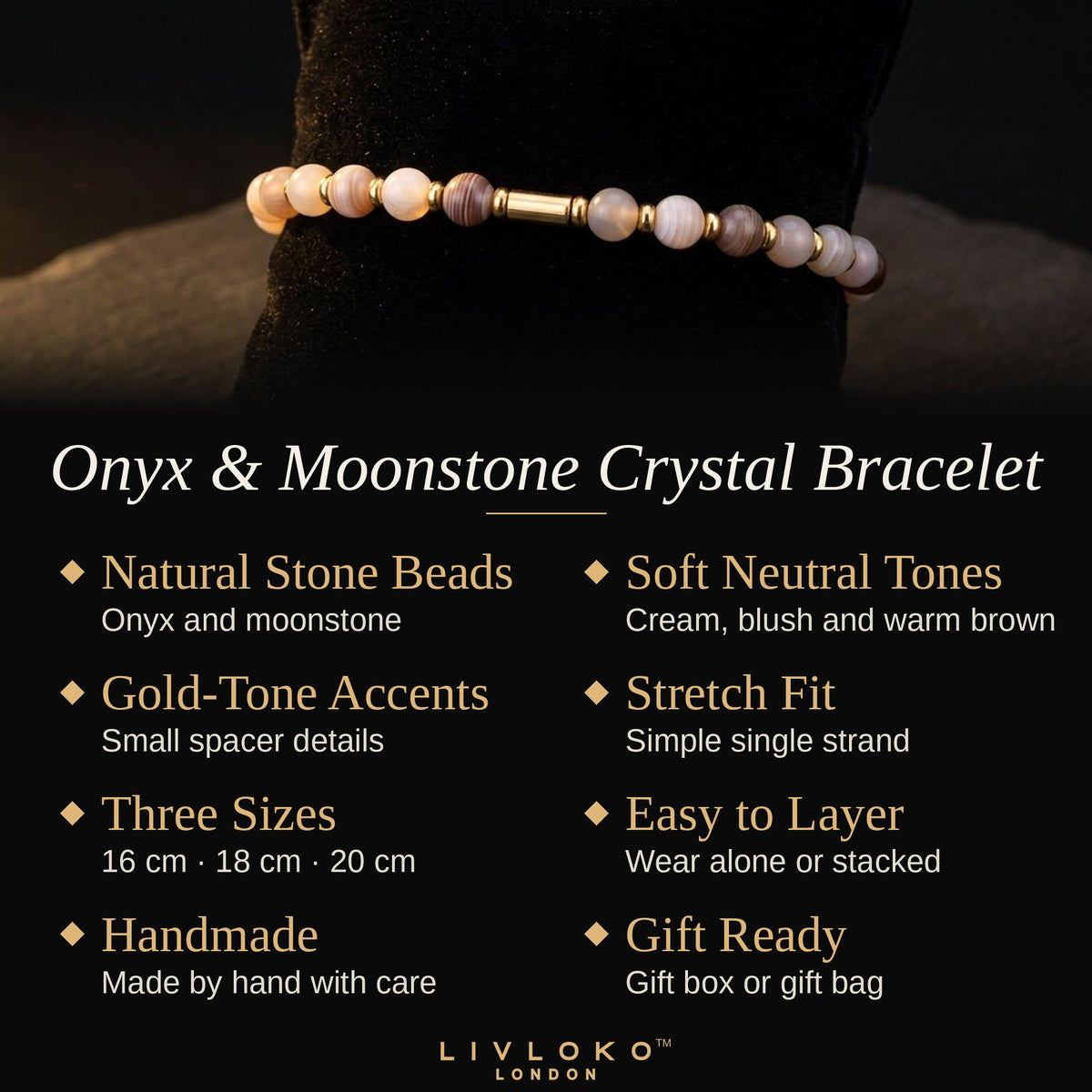 Key features of the Livloko London onyx and moonstone crystal bracelet: stretch fit, three sizes, gift ready