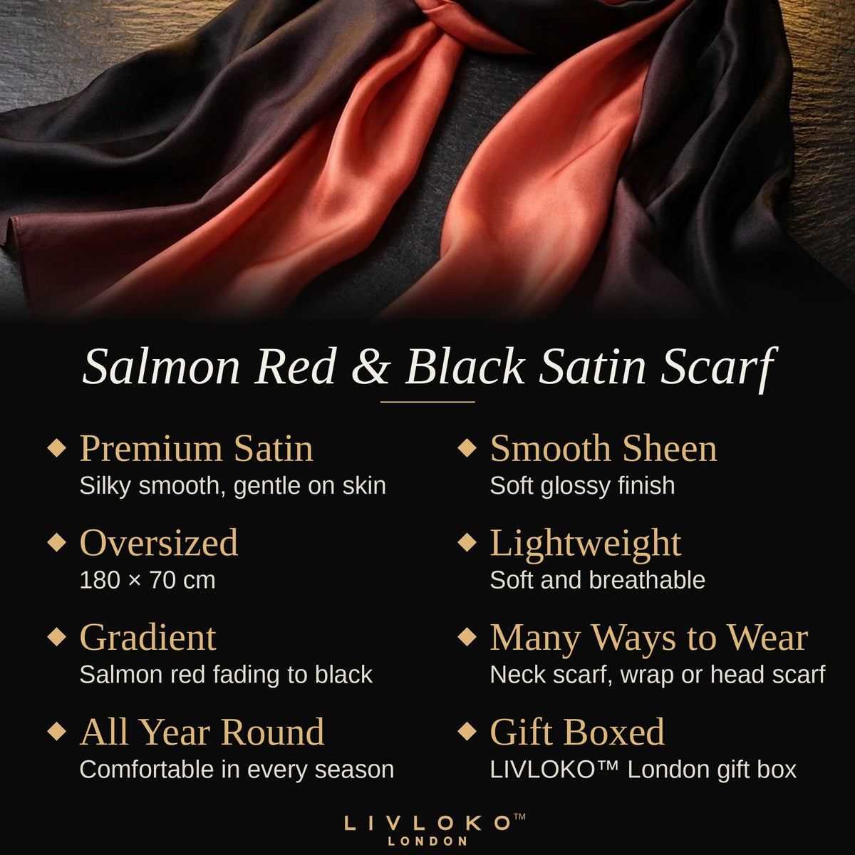 Key features of the salmon red and black gradient satin scarf: premium satin, 180 × 70 cm, lightweight, gift boxed