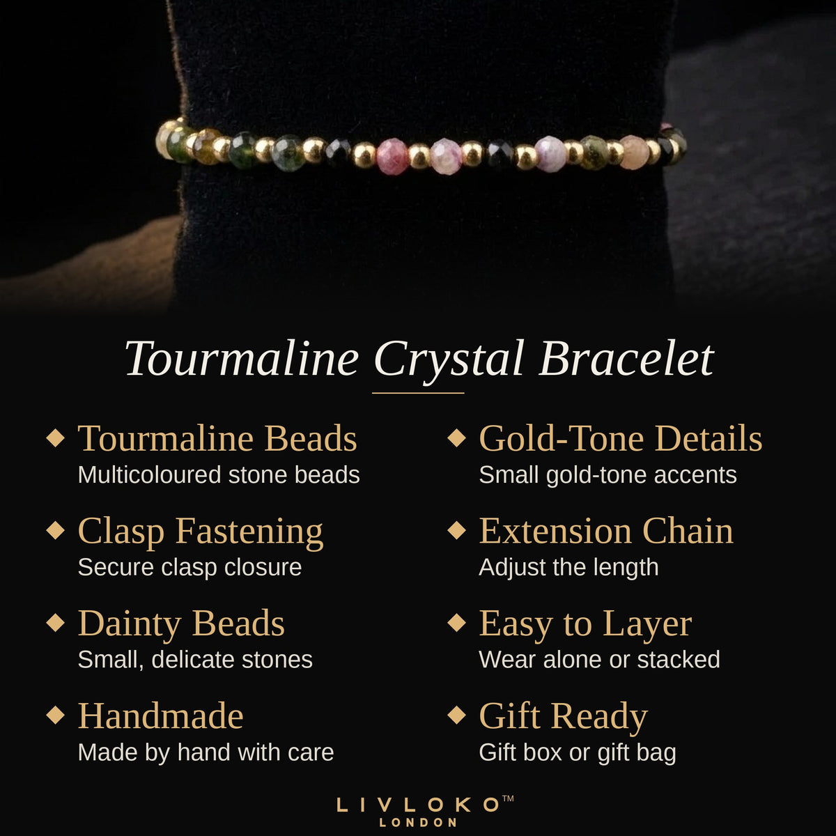 Key features of the Livloko London tourmaline crystal bracelet: tourmaline beads, clasp fastening, gift ready